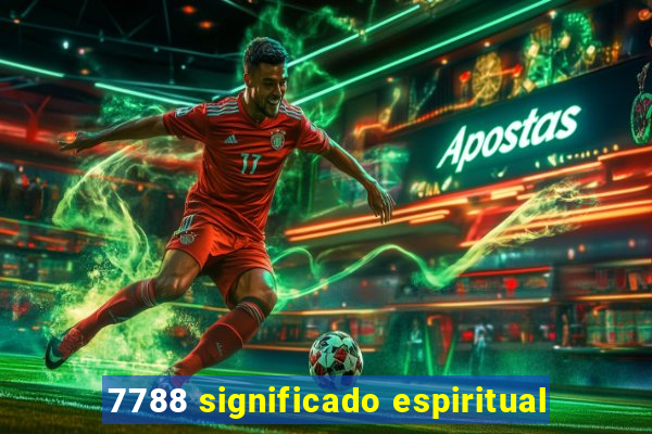 7788 significado espiritual